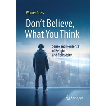 Don't Believe, What You Think