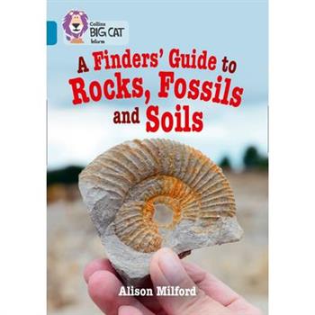 Collins Big Cat - A Finders’ Guide to Rock and Soil