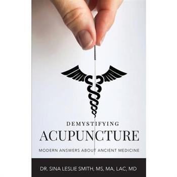 Demystifying Acupuncture
