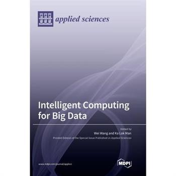 Intelligent Computing for Big Data