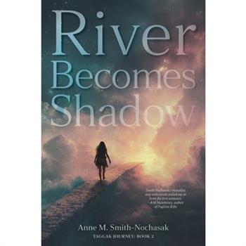 River Becomes Shadow