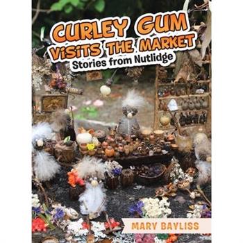 Curley Gum Visits The Market