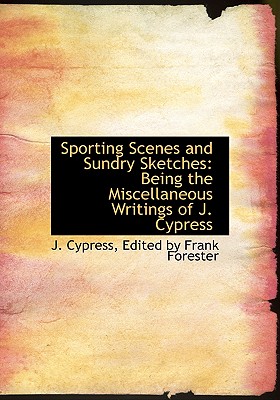Sporting Scenes and Sundry Sketches