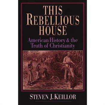 This Rebellious House