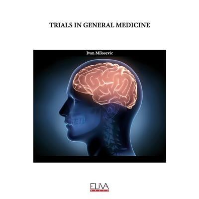 Trials in General Medicine