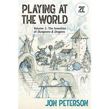 Playing at the World, 2e, Volume 1