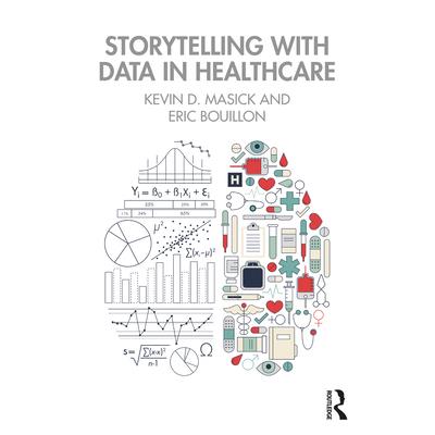 Storytelling with Data in Healthcare