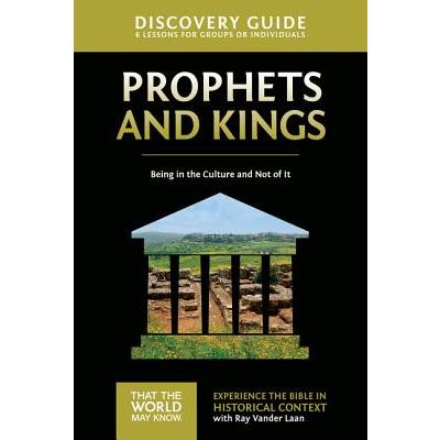 Prophets and Kings Discovery Guide