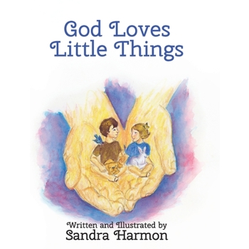 God Loves Little Things