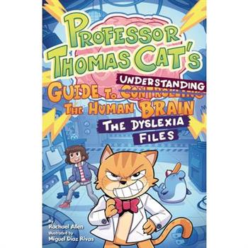 Professor Thomas Cat's Guide to Understanding the Human Brain