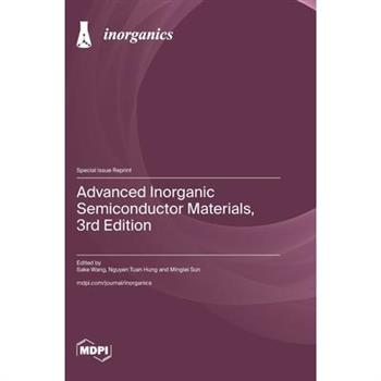 Advanced Inorganic Semiconductor Materials, 3rd Edition
