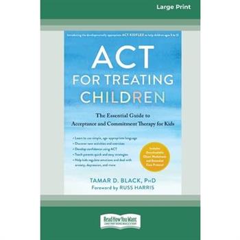 ACT for Treating Children