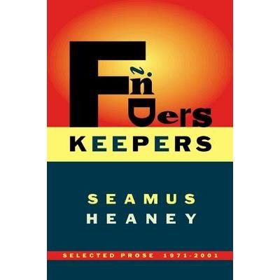 Finders Keepers: Selected Prose 1971-2001