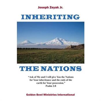 Inheriting the Nations