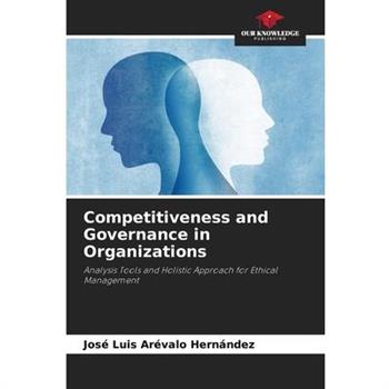 Competitiveness and Governance in Organizations