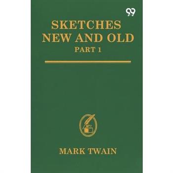 Sketches New And Old
