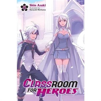 Classroom for Heroes, Vol. 6