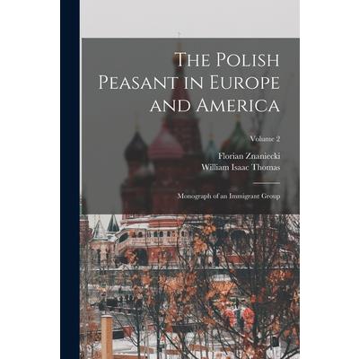 The Polish Peasant in Europe and America