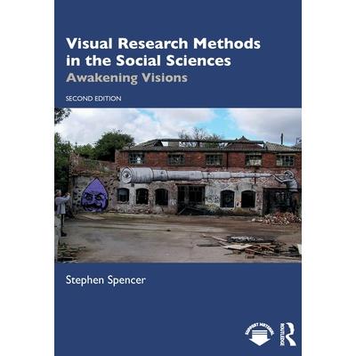 Visual Research Methods in the Social Sciences