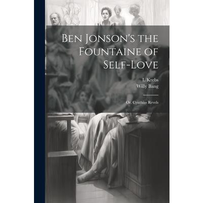 Ben Jonson’s the Fountaine of Self-Love