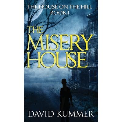 The Misery House