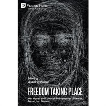 Freedom Taking Place