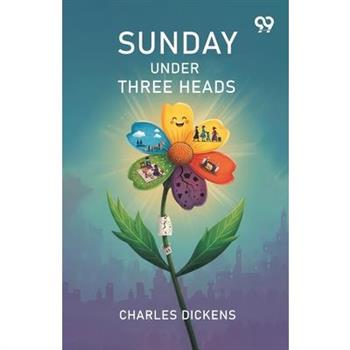 Sunday Under Three Heads