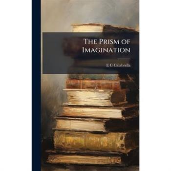 The Prism of Imagination