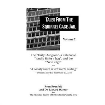 Tales From the Squirrel Cage Jail Volume 2