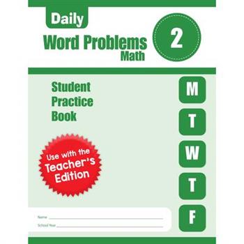 Daily Word Problems, Grade 2 - Student Workbook