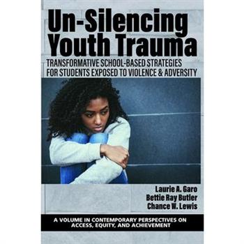 Un-Silencing Youth Trauma