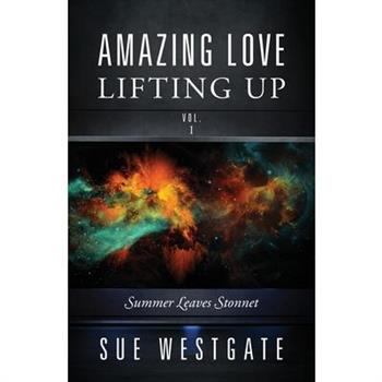 Amazing Love Lifting Up - Vol. I