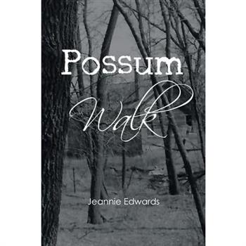Possum Walk
