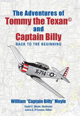 The Adventures of Tommy the Texan and Captain Billy The Adventures of Tommy the Texan and Captain Billy