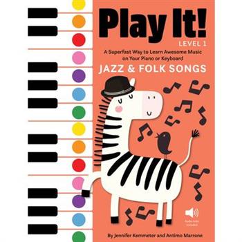 Play It! Jazz and Folk Songs Play It! Jazz and Folk Songs