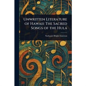 Unwritten Literature of Hawaii