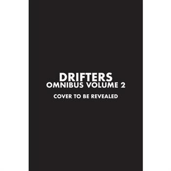 Drifters Omnibus Volume 2