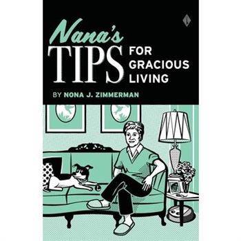 Nana's Tips for Gracious Living