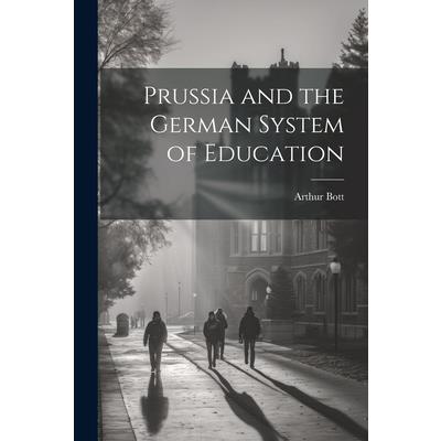 Prussia and the German System of Education