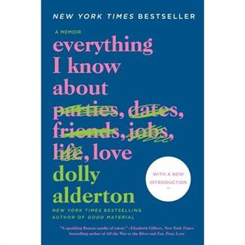 Everything I Know about Love