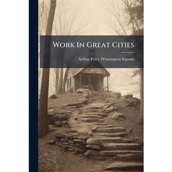 Work In Great Cities