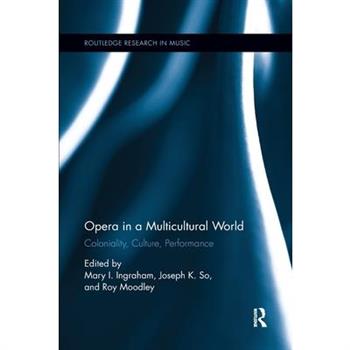 Opera in a Multicultural World