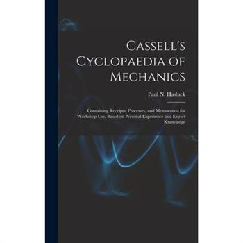 Cassell’s Cyclopaedia of Mechanics