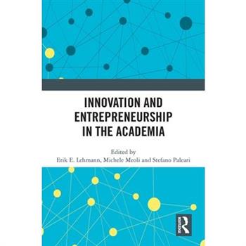 Innovation and Entrepreneurship in the Academia