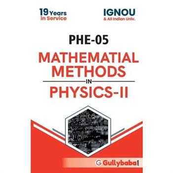 PHE-05 Mathematial Methods in Physics-II
