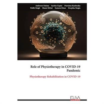Role of Physiotherapy in COVID-19 Pandemic