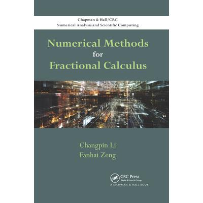 Numerical Methods for Fractional Calculus Numerical Methods for Fractional Calculus