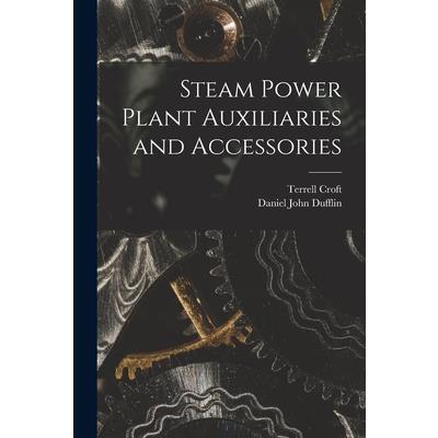 Steam Power Plant Auxiliaries and Accessories