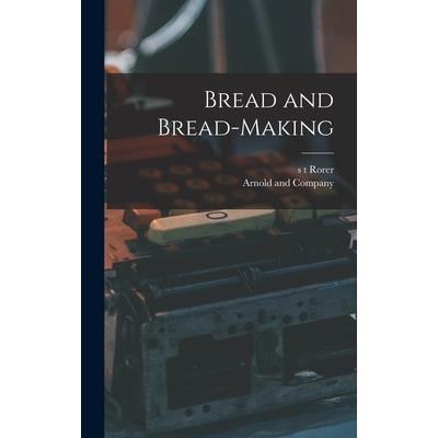 Bread and Bread-Making