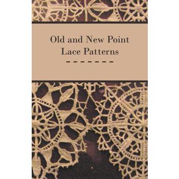 Old and New Point Lace Patterns